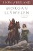 Lion of Ireland - Morgan Llyweyln