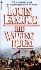 The Walking Drum - Louis Lamour - Historical Fiction - Medieval History - Middle Ages - Novel