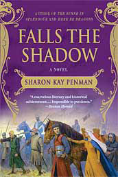 Falls the Shadow - Sharon Kay Penman - Medieval Historical Fiction - Medieval England - Medieval History - Middle Ages History