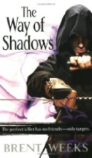Brent Weeks - Way of Shadows - Night Angel Trilogy - Fantasy Novel