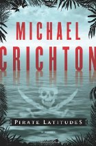 Pirate Latitudes - Michael Crichton